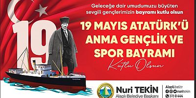 BAŞKAN TEKİN'NİN 19 MAYIS MESAJI