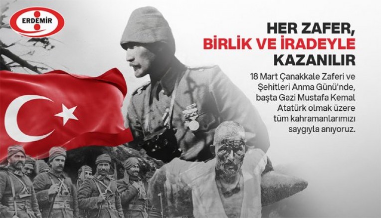 Erdemir “18 Mart Çanakkale Zaferi ve Şehitleri Anma Günü’’ mesajı