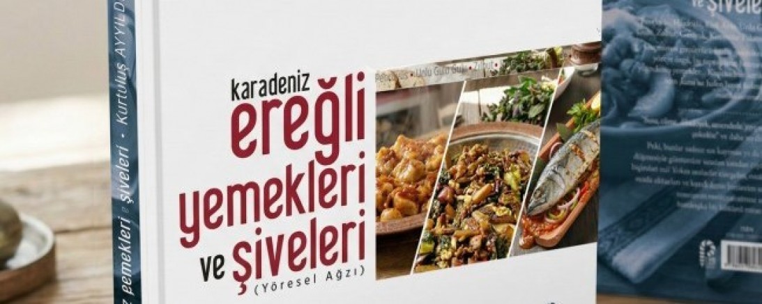 ‘Karadeniz Ereğli Yemekleri ve Şiveleri’
