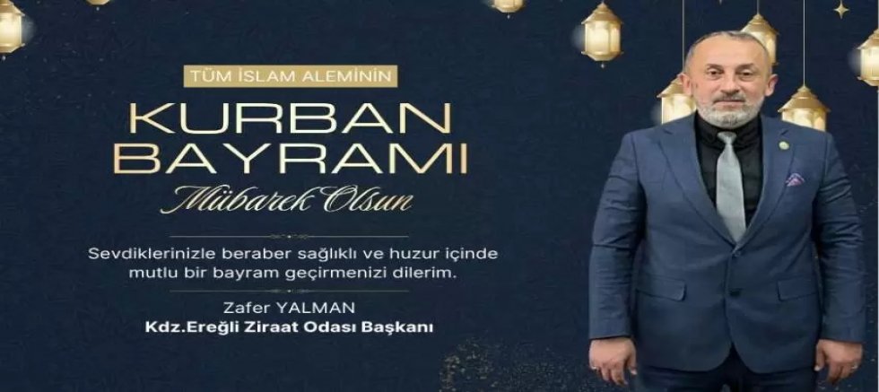 BAŞKAN ZAFER YALMAN'IN  BAYRAM MESAJI