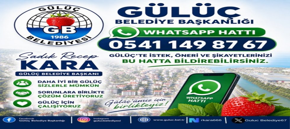 GÜLÜÇ BELEDİYESİ’NDEN WHATSAPP HATTI HİZMETİ