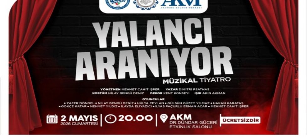 ‘YALANCI ARANIYOR’ 2 MAYIS’TA AKM’DE!