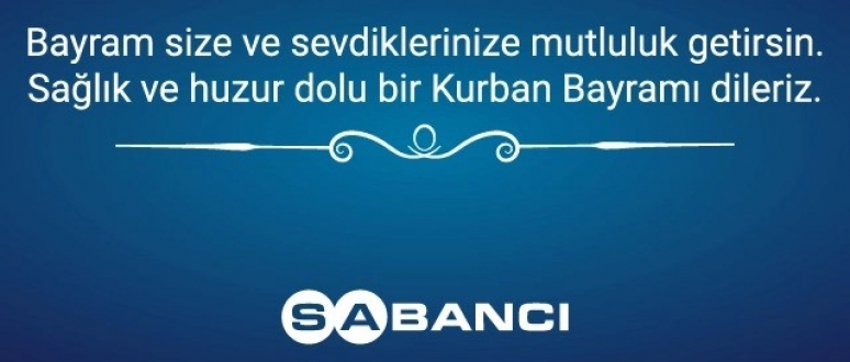 SABANCI  BAYRAM MESAJI