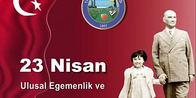 23 NİSAN KUTLAMA PROGRAMI BELLİ OLDU