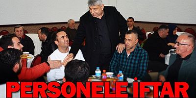 BAŞKAN KARA'DAN BELEDİYE PERSOLENİNE İFTAR