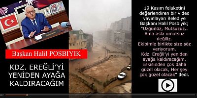 Başkan Posbıyık 19 Kasım felaketini değerlendirdi