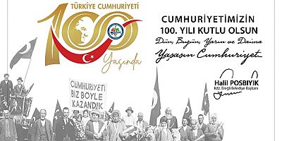 Başkan Posbıyık, Cumhuriyetin 100. yılını kutladı