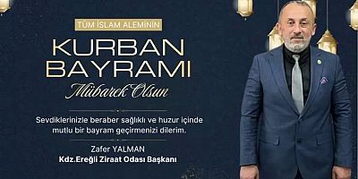 BAŞKAN ZAFER YALMAN'IN  BAYRAM MESAJI