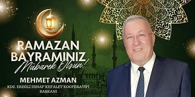BAŞKANLAR BAŞKANI  MEHMET AZMAN'DAN BAYRAM MESAJI
