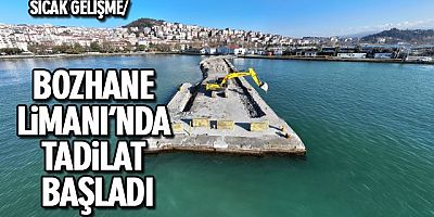 BOZHANE LİMANI’NDA TADİLAT BAŞLADI
