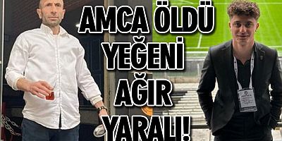 EREĞLİ´DE KORKUNÇ OLAY: AMCA ÖLDÜ, YEĞENİ AĞIR YARALI