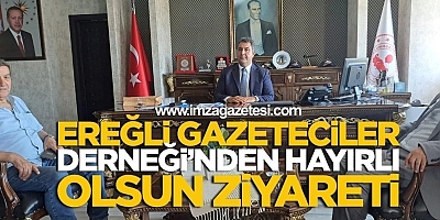 Ereğli Gazeteciler Derneği’nden Hayırlı Olsun Ziyareti