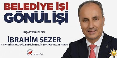 İBRAHİM SEZER ADAY ADAYI OLDU