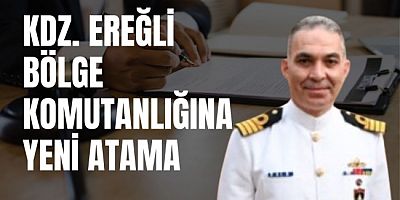Kdz. Ereğli Bölge Komutanı Değişti