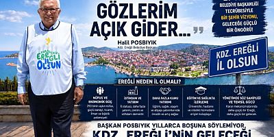 KDZ EREĞLİ İL OLMAZSA GÖZLERİM AÇIK GİDER