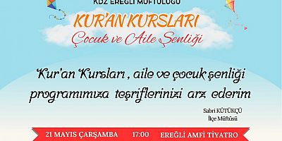 KDZ EREĞLİ MÜFTÜ'LÜĞÜNDEN KURAN KURSLARI VE AİLE ŞENLİĞİ