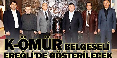 KÖMÜR BELGESELİ EREĞLİ’DE GÖSTERİLECEK