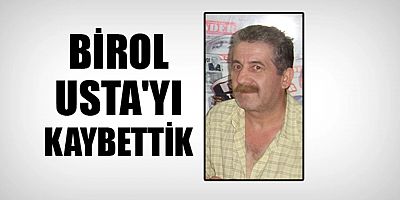 MATBAA MAKİNELERİNİN USTASI BİROL USTA HAKKA YÜRÜDÜ