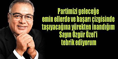 MUHİTTİN DİKMEN'DEN CHP KURULTAYI DEĞERLENDİRMESİ