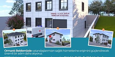 ORMANLI'YA SAĞLIK MERKEZİ