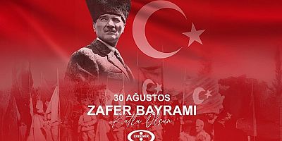 ERDEMİR 30 AĞUSTOS ZAFER BAYRAMI MESAJI