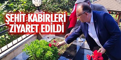 ŞEHİT KABİRLERİ ZİYARET EDİLDİ