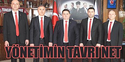 YÖNETİMİN TAVRI NET
